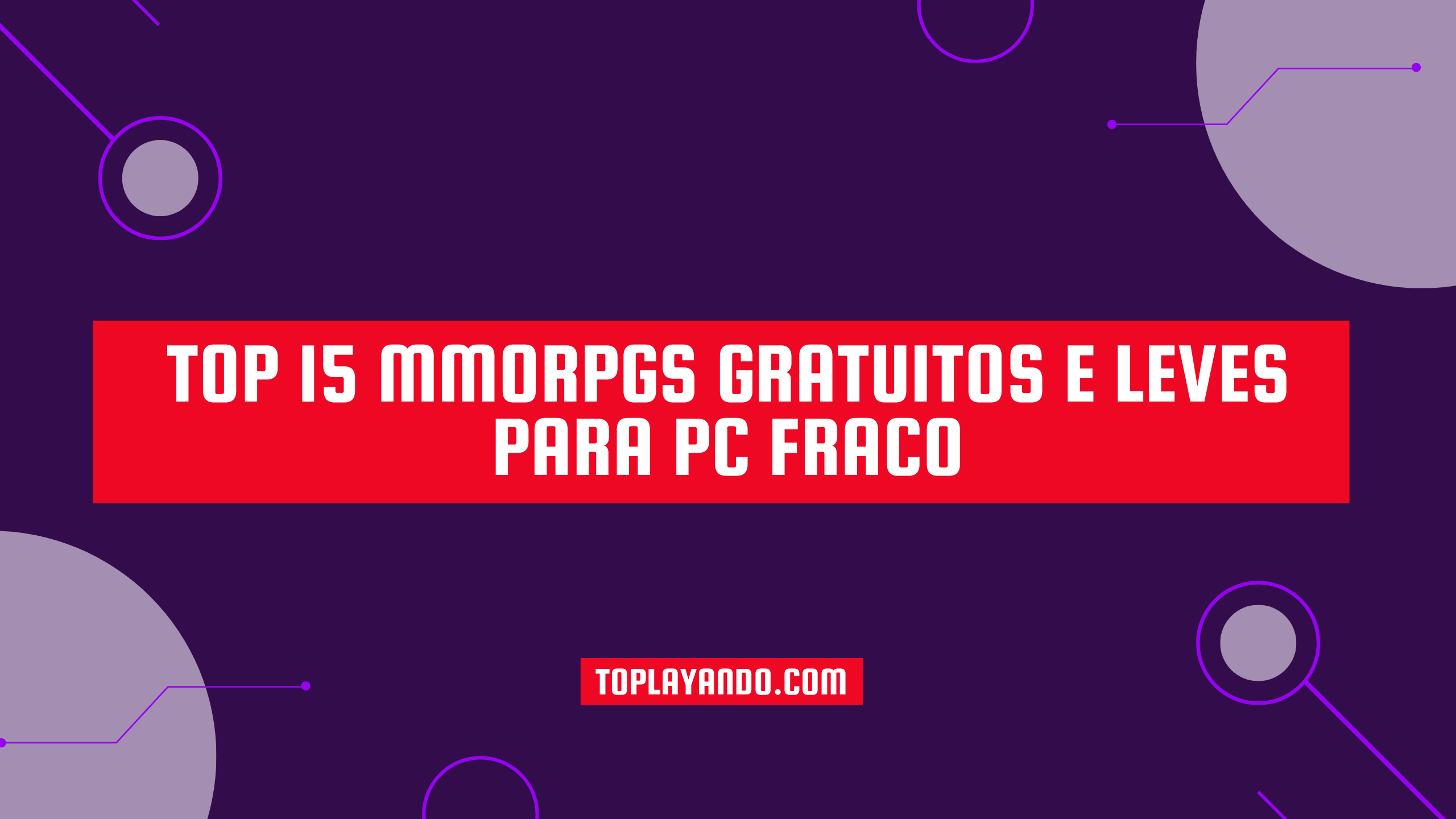 Top 15 MMORPGs leves e gratuitos para PC fraco